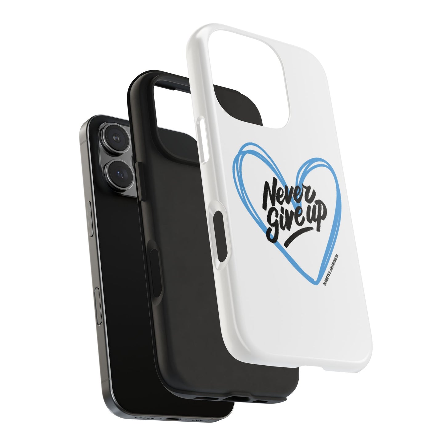 Never Give Up! - Tough Phone Case The Diabuddies Store Mobile Phone Cases $18.23