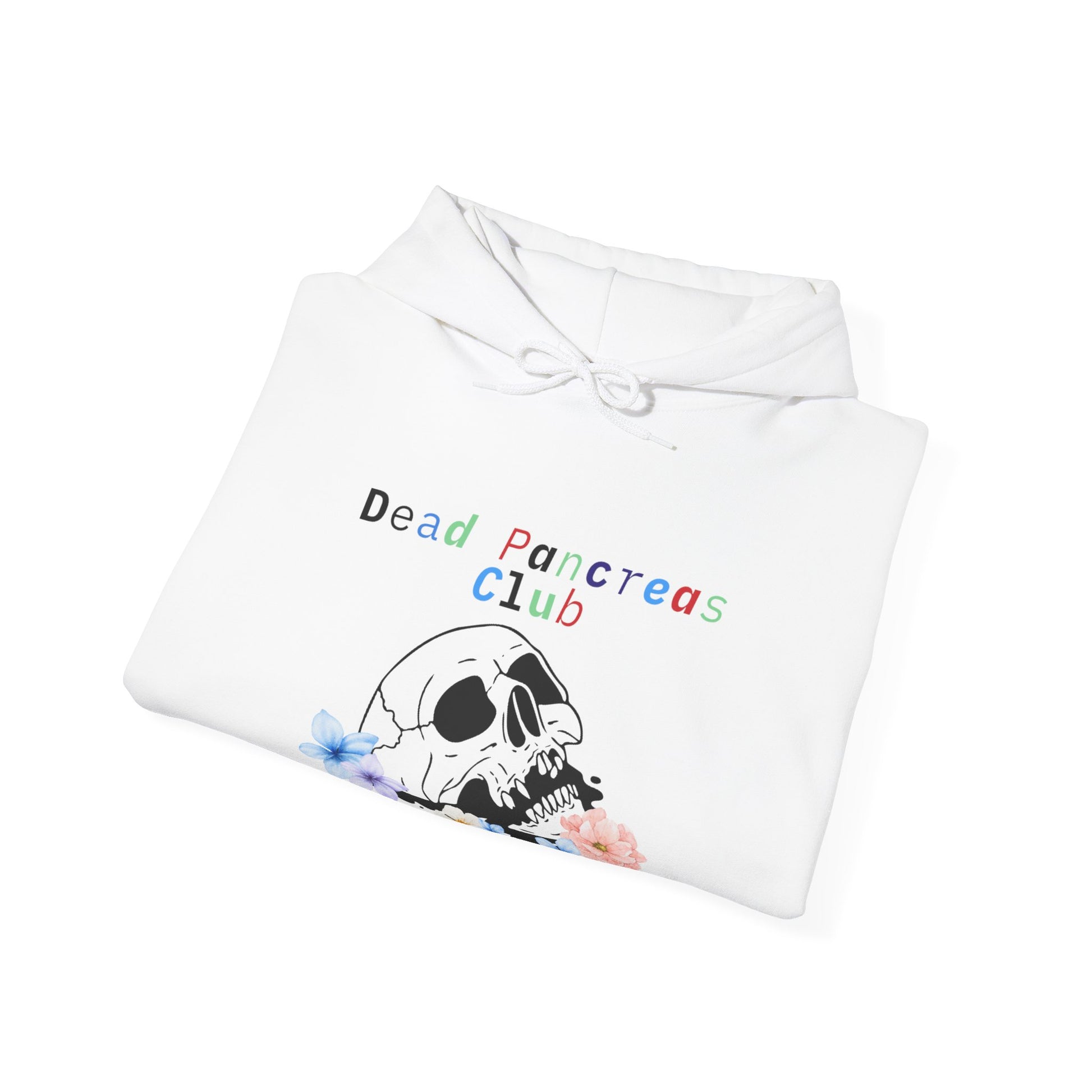 The Diabuddies Store Skull & Flowers, Dead Pancreas Club - Unisex Hoodie Skull & Flowers, Dead Pancreas Club - Unisex Hoodie: Cozy defiance! This unique hoodie blends skulls, flowers, and "Dead Pancreas Club" for a raw, humorous take on life with diabetes