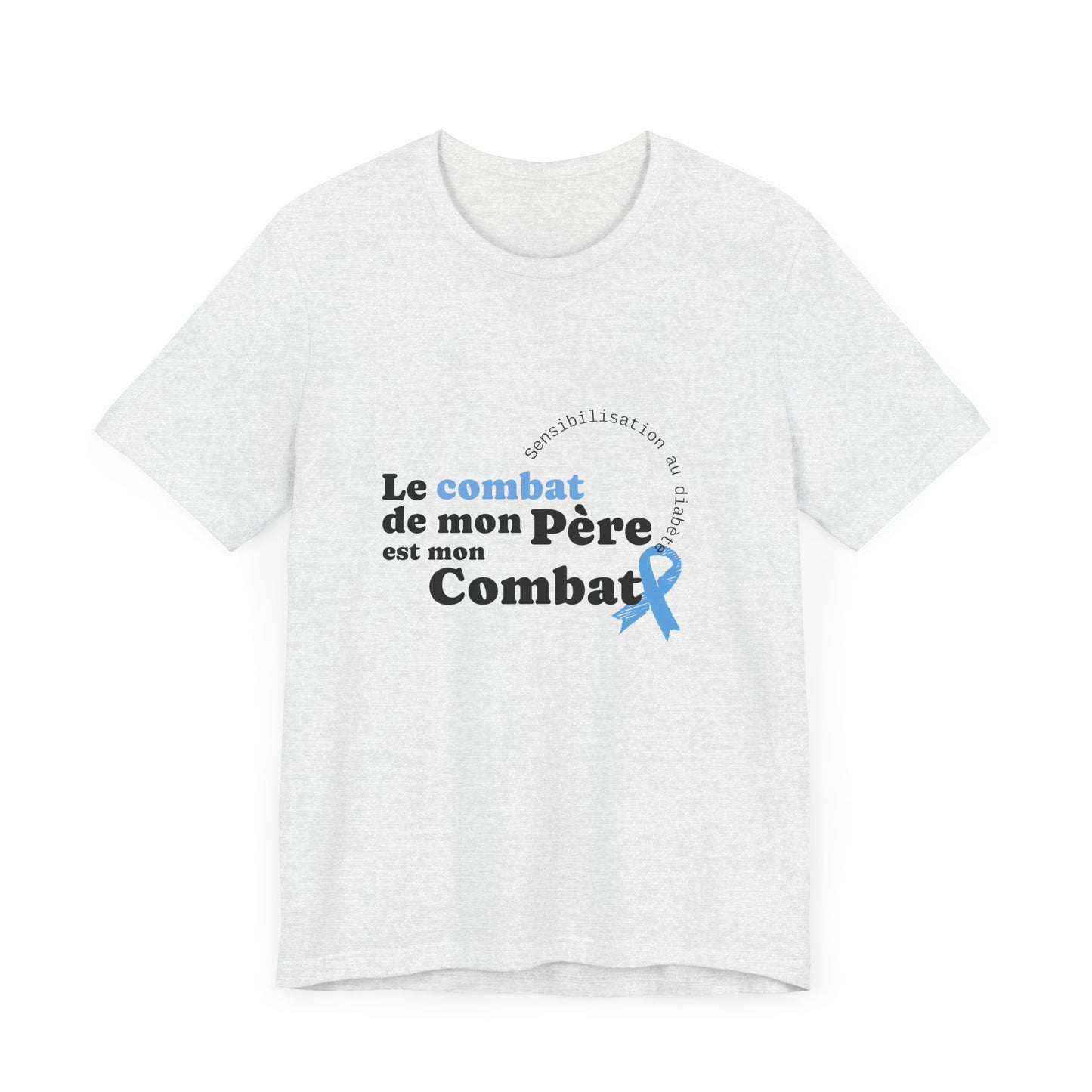 My Dad's Fight is my Fight (French) - Unisex Tee The Diabuddies Store T-Shirts $22.50