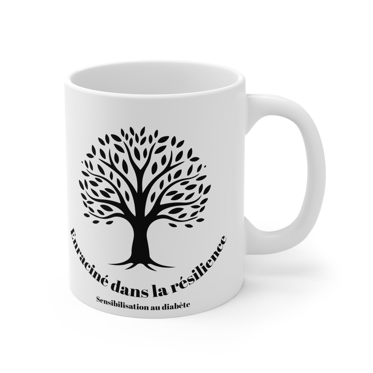 The Diabuddies Store Rooted in Resilience (French) - Mug 11oz Rooted in Resilience (French) - Mug 11oz: Start your day with a powerful reminder! Our "Enraciné dans la résilience" 11oz mug is more than just a cup; it's a daily affirmation. Crafted from dur