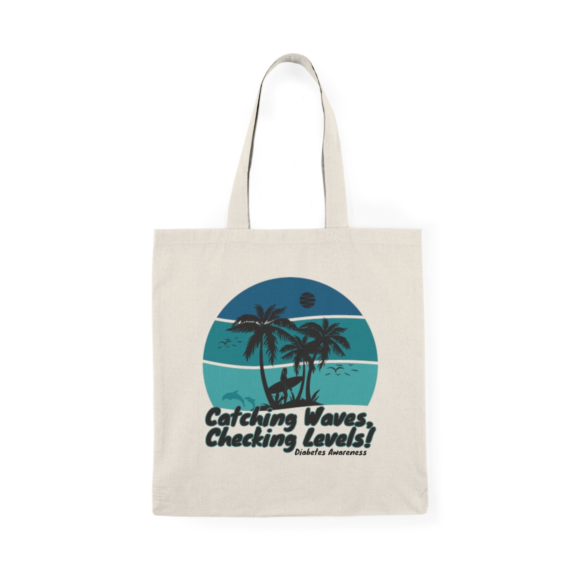 The Diabuddies Store Catching Waves, Checking my Levels - Tote Bags Catching Waves, Checking my Levels - Tote Bags: Ride the flow of life in our Tote Bag. This comfortable and stylish tank is perfect for your active lifestyle, whether you're hitting the s