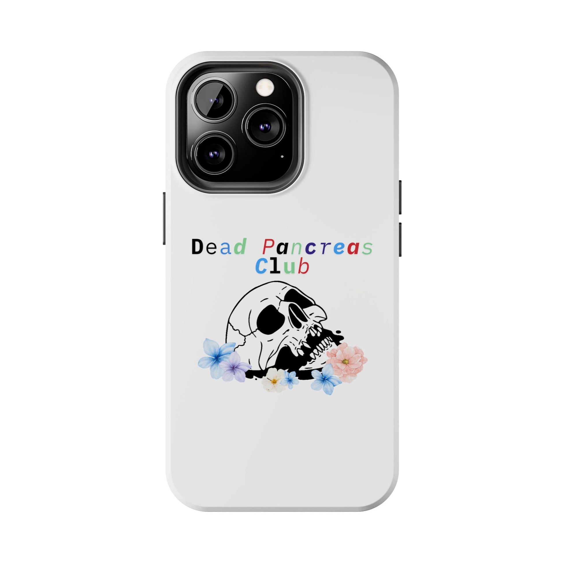 Skull & Flowers Dead Pancreas Club - Phone Case The Diabuddies Store Mobile Phone Cases $18.23