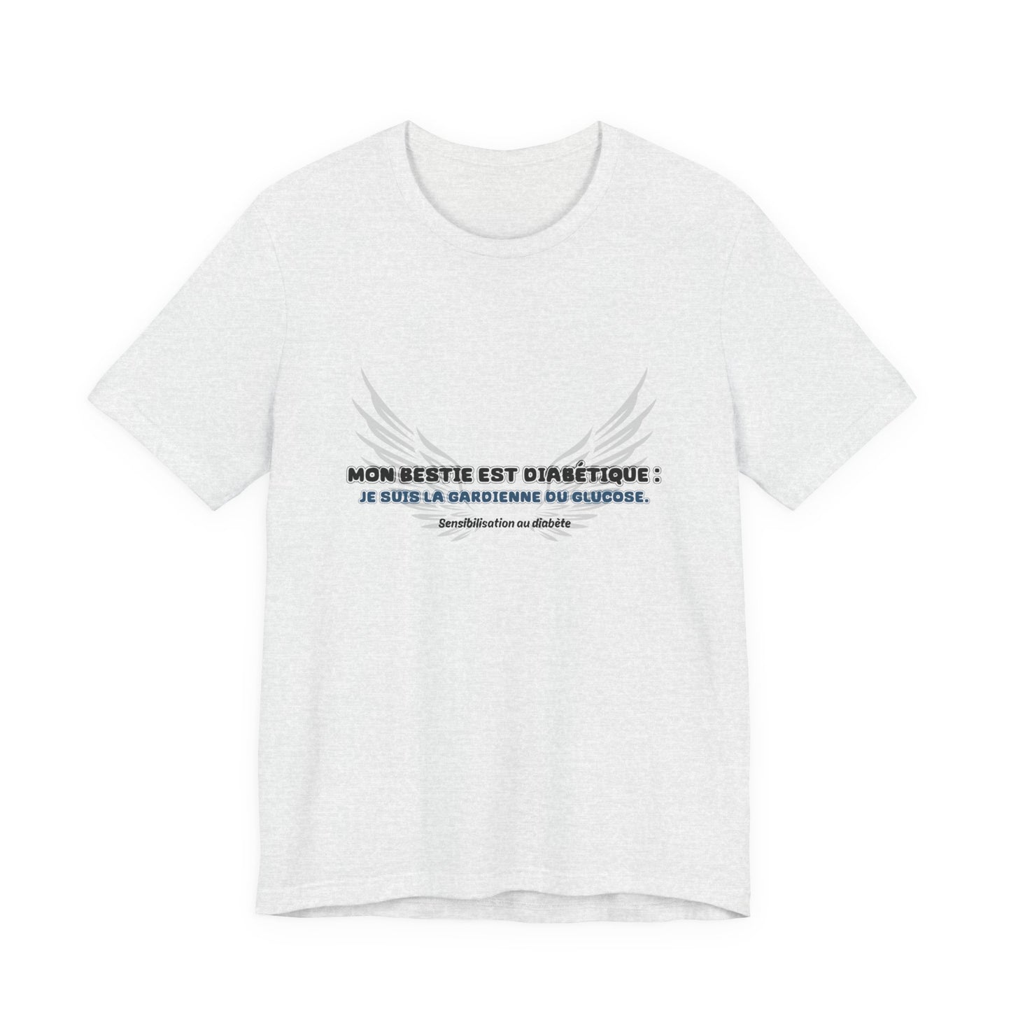 The Diabuddies Store My Bestie is Diabetic (French / Mon bestie, Guardienne) - Unisex Tee My Bestie is Diabetic (French / Mon bestie, Guardienne) - Unisex Tee: Celebrate your vital role! A proud declaration of your commitment and unique connection. T-Shir