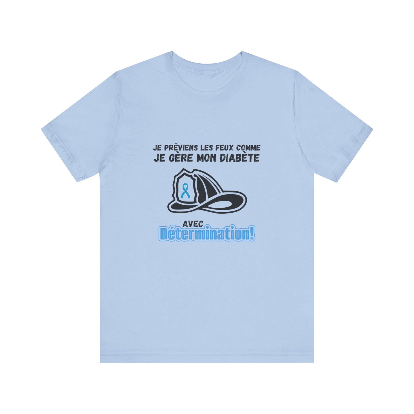 The Diabuddies Store Diabetes & Fire Prevention (French) - Unisex Tee Diabetes & Fire Prevention (French) - Unisex Tee: For the unsung heroes who dedicate their lives to keeping communities safe, while diligently managing their own health. Our Tee is desi