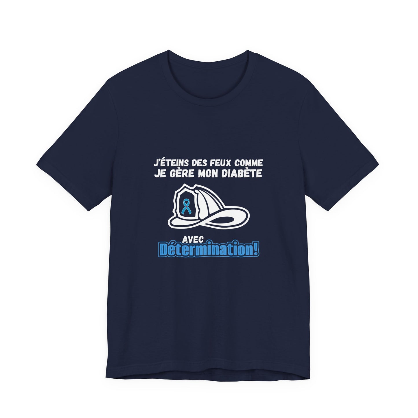 The Diabuddies Store Fight Fires & Diabetes Determination (French) Unisex Tee Fight Fires & Diabetes Determination (French) Unisex Tee: Brave flames, conquer diabetes. A tee for resilient heroes showing unwavering strength daily. T-Shirts $30.27