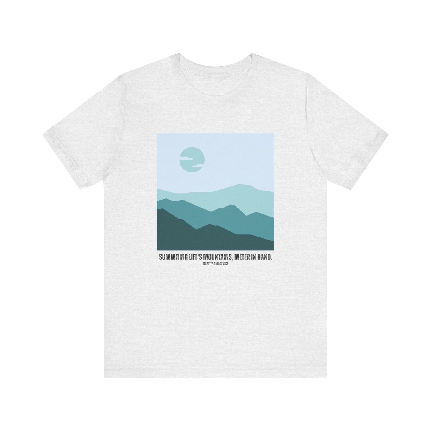 Summiting Life's Mountains, Meter in Hand - Unisex Tee The Diabuddies Store T-Shirts $22.50