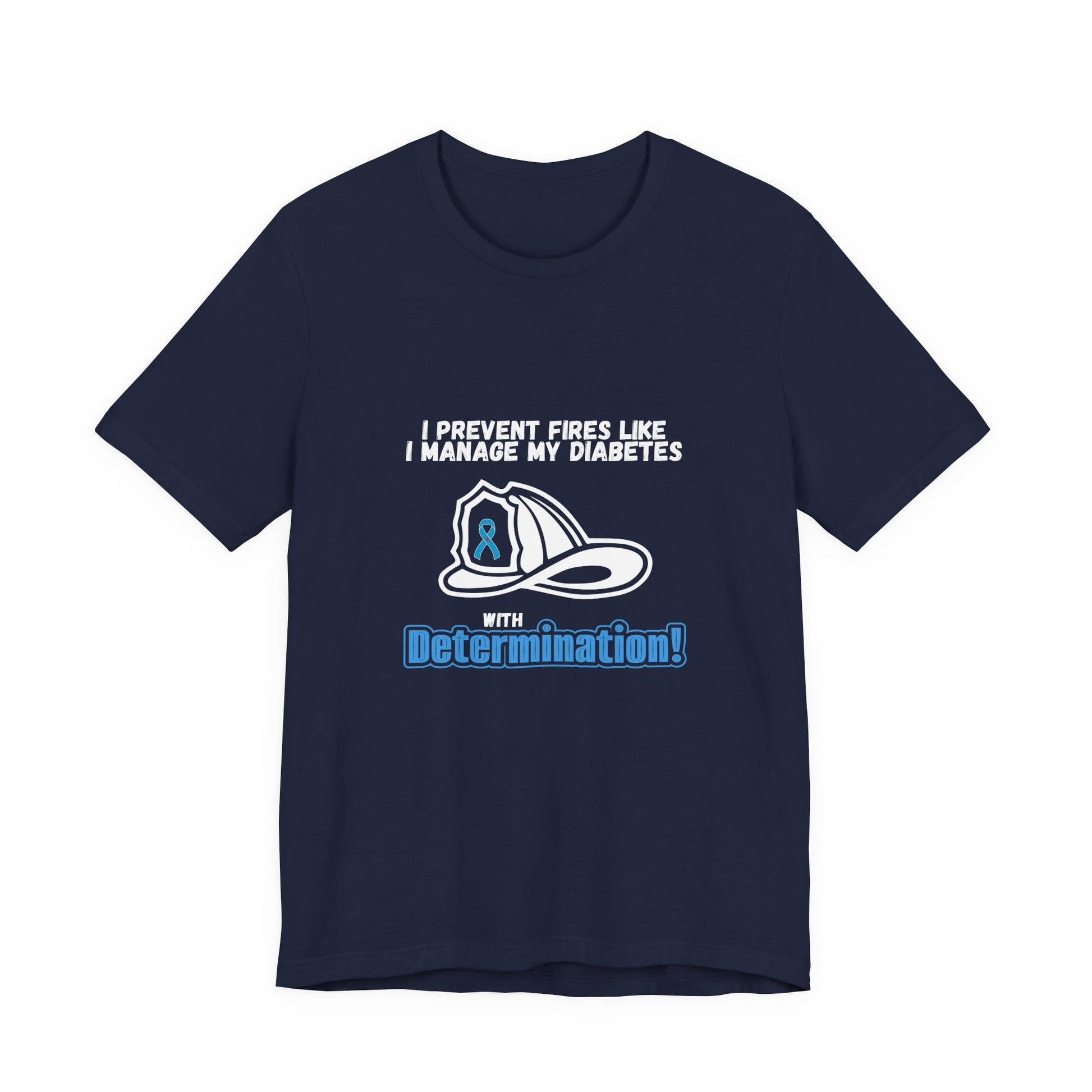 The Diabuddies Store Diabetes & Fire Prevention - Unisex Tee Diabetes & Fire Prevention - Unisex Tee: For the unsung heroes who dedicate their lives to keeping communities safe, while diligently managing their own health. Our Unisex Tee is designed specif