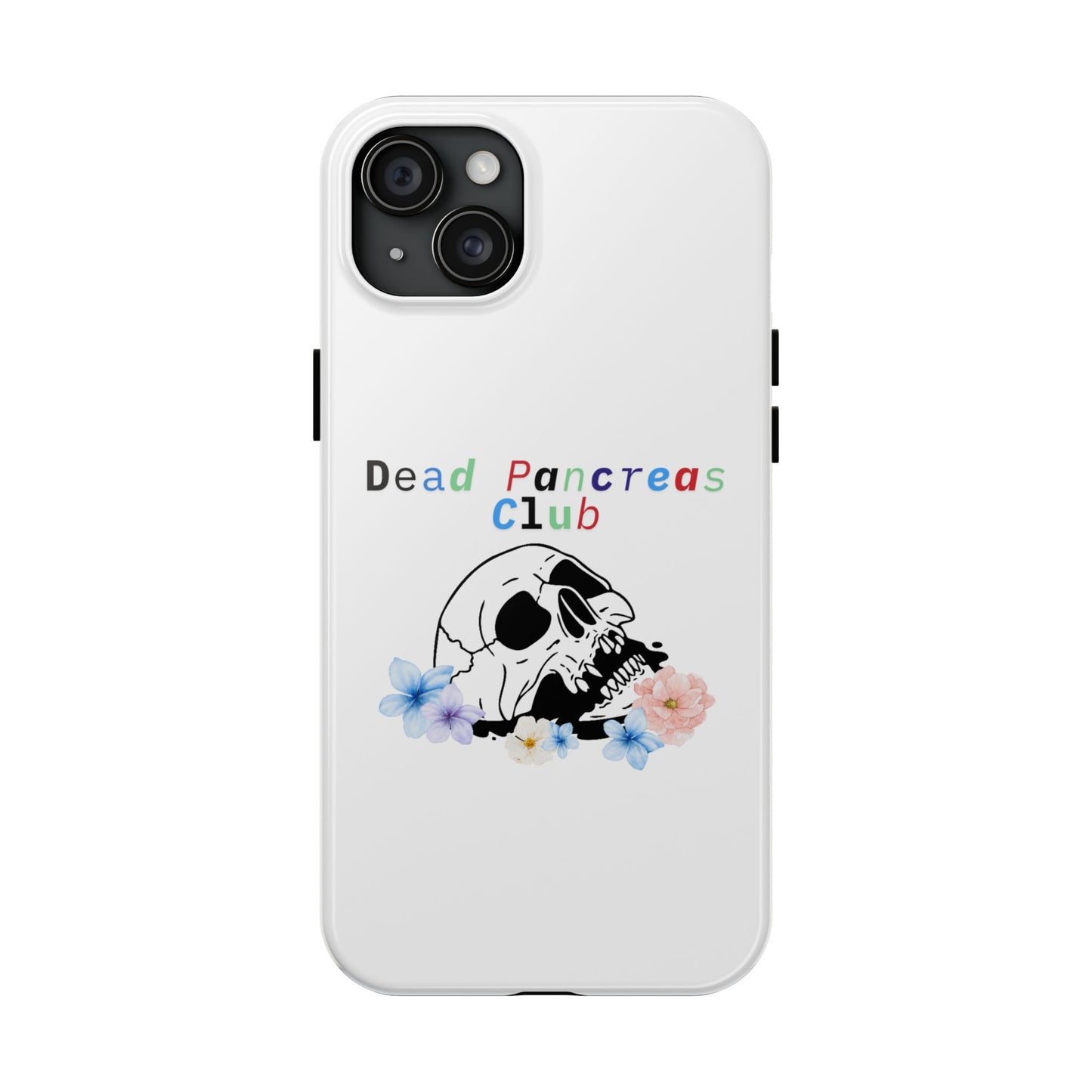 Skull & Flowers Dead Pancreas Club - Phone Case The Diabuddies Store Mobile Phone Cases $18.23