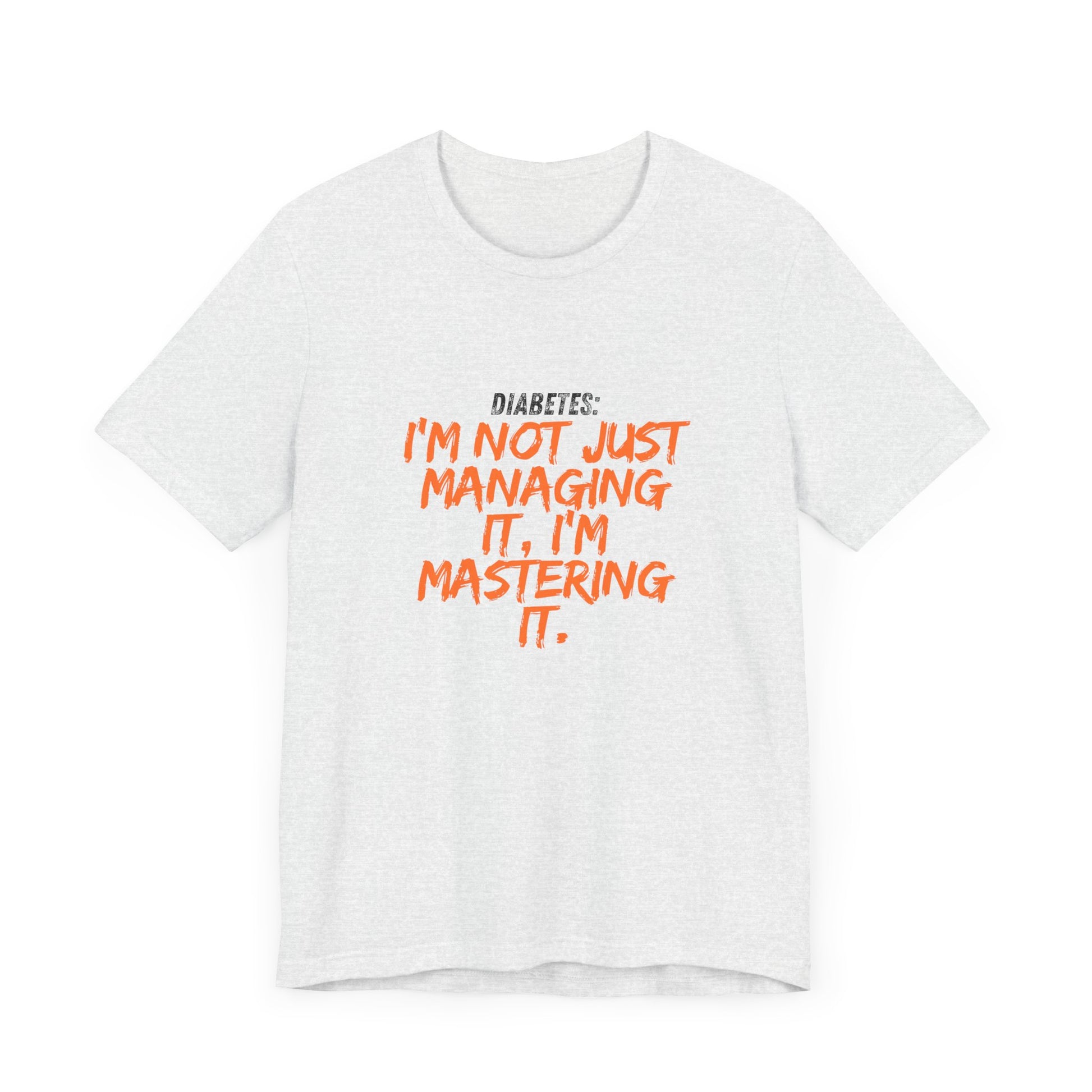 Not Just Managing, Mastering it! Unisex Tee The Diabuddies Store T-Shirts $22.50