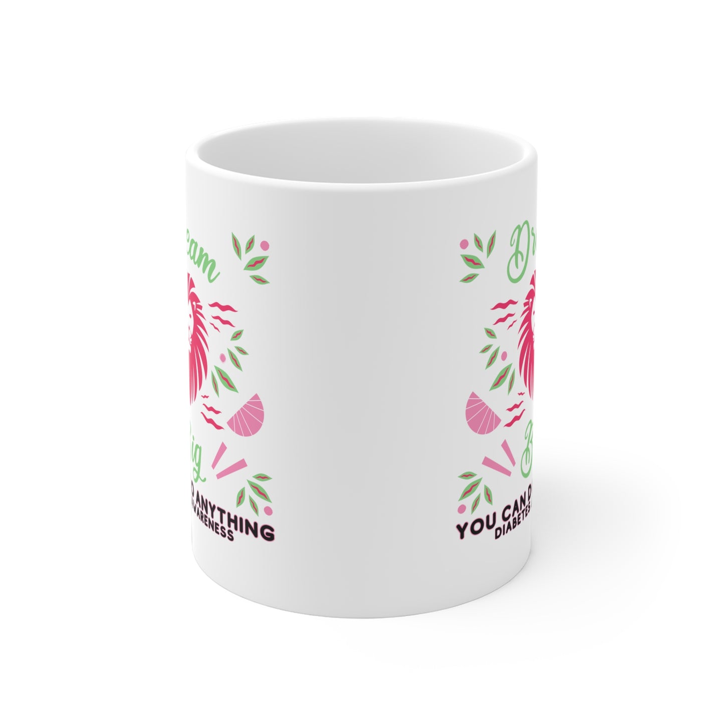 The Diabuddies Store Dream Big! Diabetes Awareness - Mug 11oz Dream Big! Diabetes Awareness - Mug 11oz: Start your day inspired with our "Dream Big! Diabetes Awareness" 11oz mug. This durable ceramic mug is a daily reminder to pursue your aspirations whil