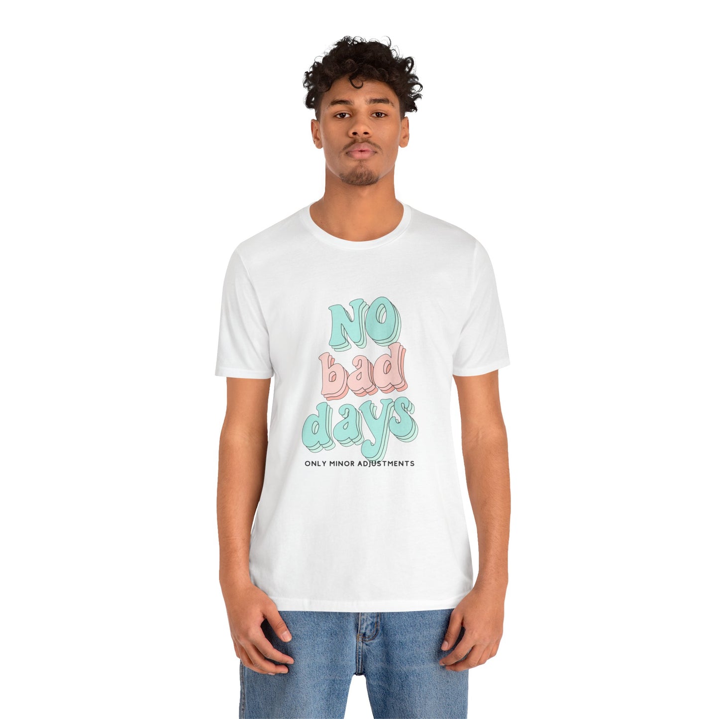 The Diabuddies Store No Bad Days, only minor adjustements - Unisex Tee No Bad Days, only minor adjustements - Unisex Tee This shirt is a comfortable and inspiring way to express the reality and resilience of living with diabetes. T-Shirts $22.50