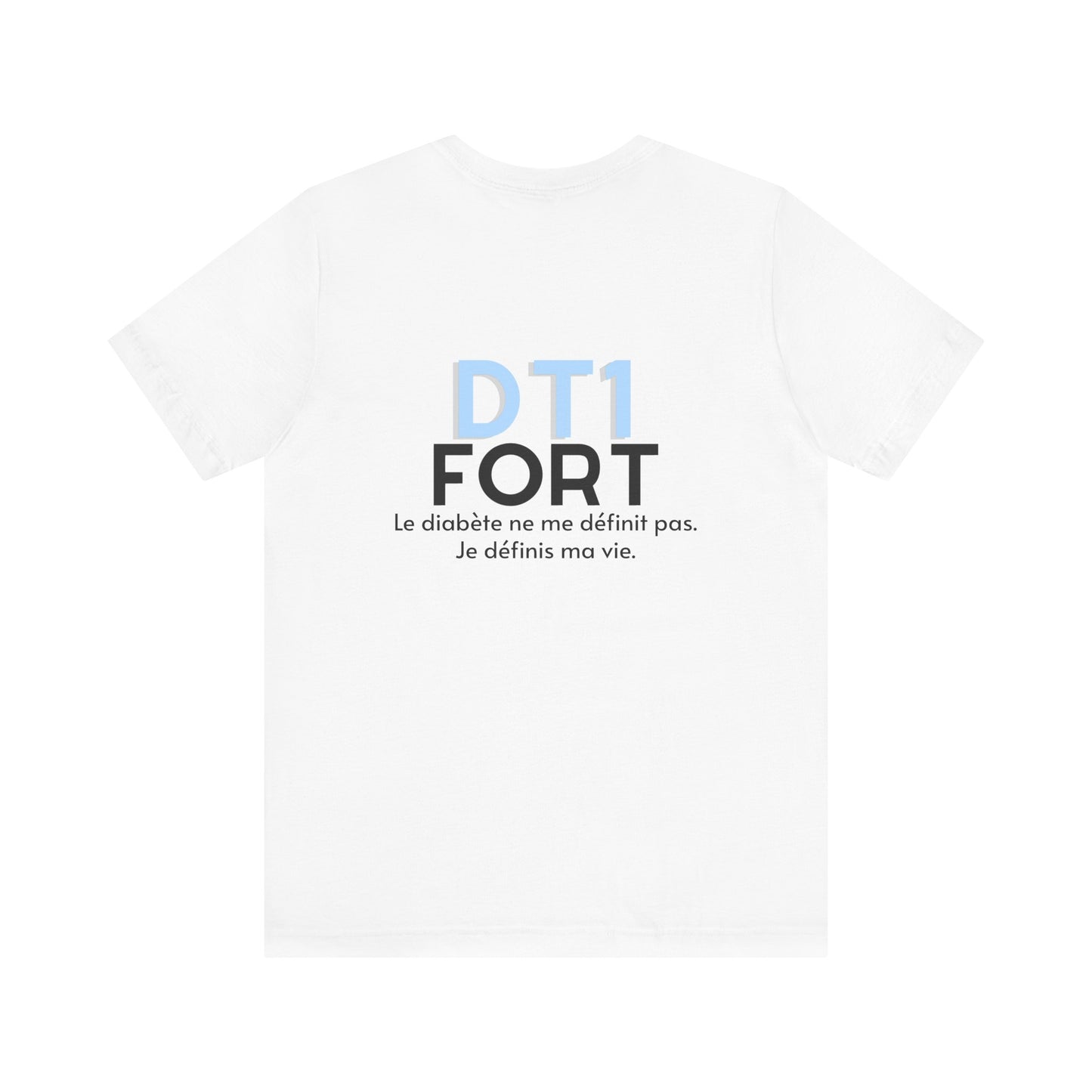 The Diabuddies Store T1D Strong (French) - Unisex Tee T1D Strong (French) - Unisex Tee: Wear your strength. This T1D Strong French tee sends a powerful message: "Le diabète ne me définit pas. Je définis ma vie." It's more than a shirt; it's a statement of