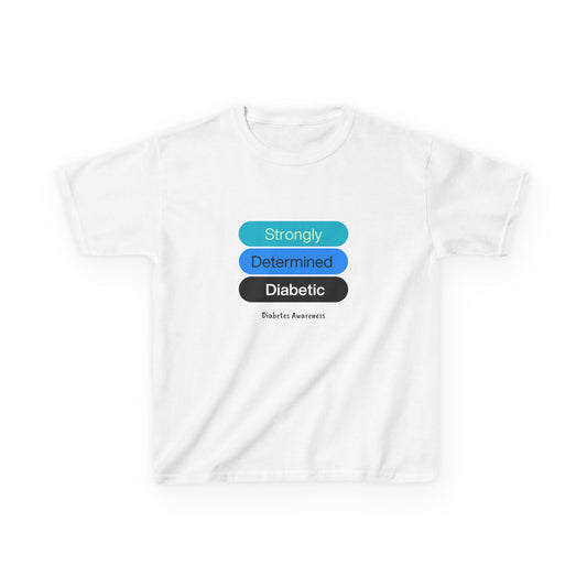 Strongly Determined Diabetic Kids Tee The Diabuddies Store T-Shirts $18.48