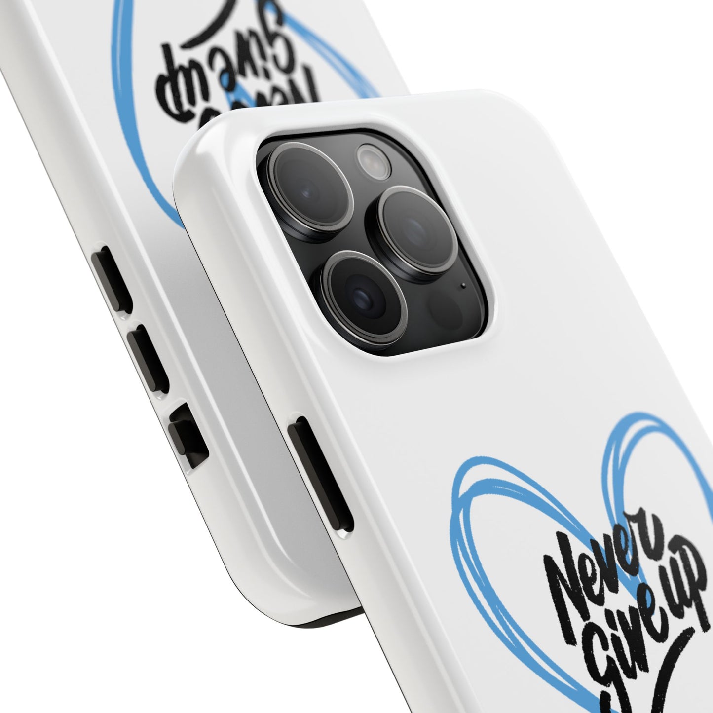 Never Give Up! - Tough Phone Case The Diabuddies Store Mobile Phone Cases $18.23