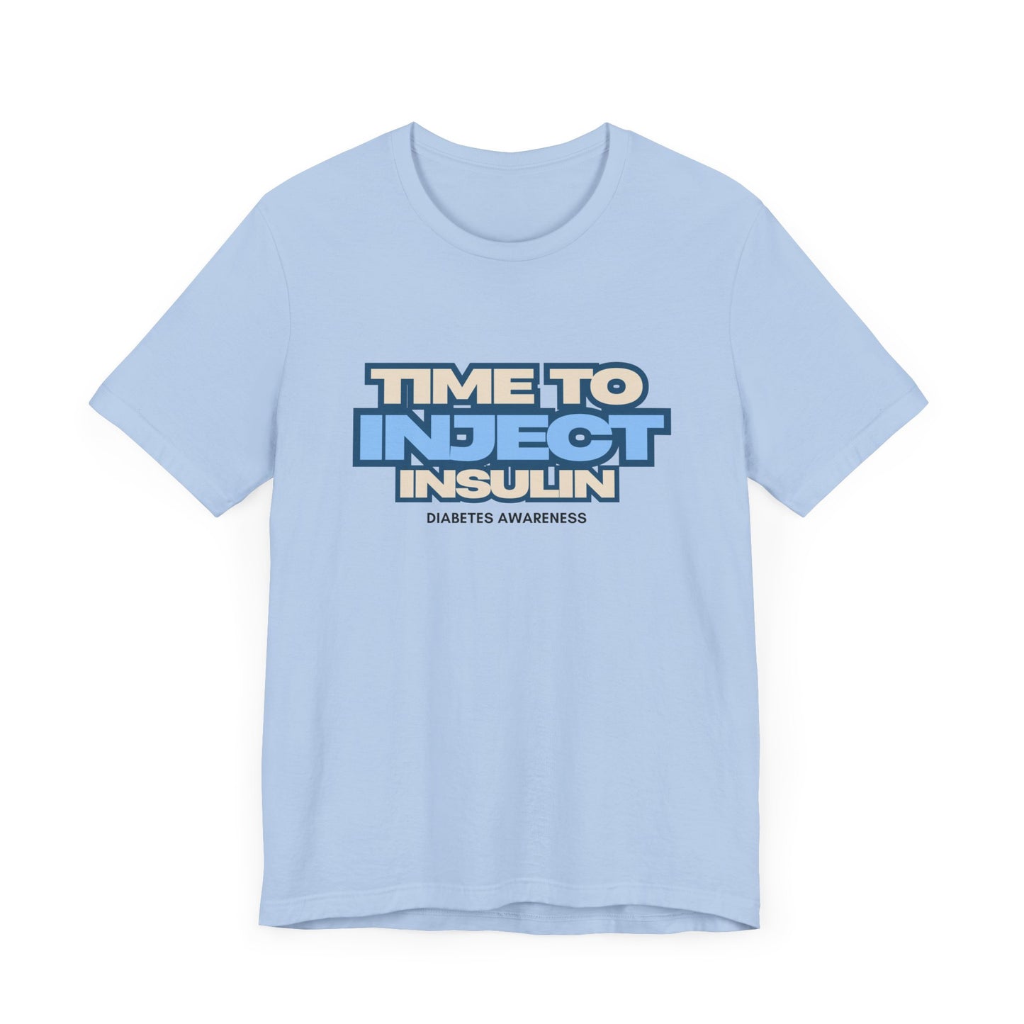 Time to Inject Insulin - Unisex Tee The Diabuddies Store T-Shirts $22.50