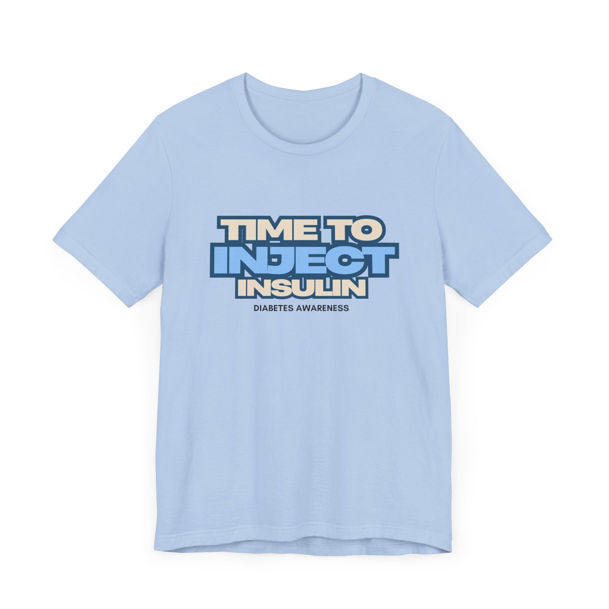 Time to Inject Insulin - Unisex Tee The Diabuddies Store T-Shirts $22.50