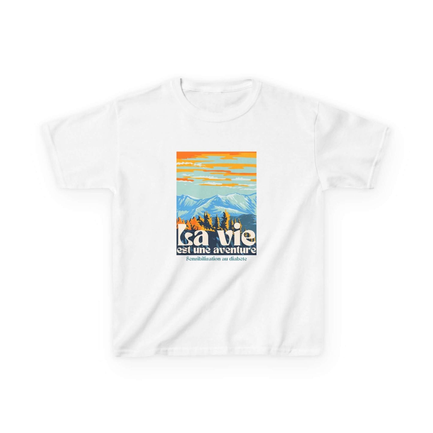 The Diabuddies Store Life is an Adventure, Mountains (French) - Kids Tee Life is an Adventure, Mountains (French) - Kids Tee: Inspire your little explorer with our "La vie est une aventure" Kids Tee! This super soft and comfortable t-shirt is perfect for