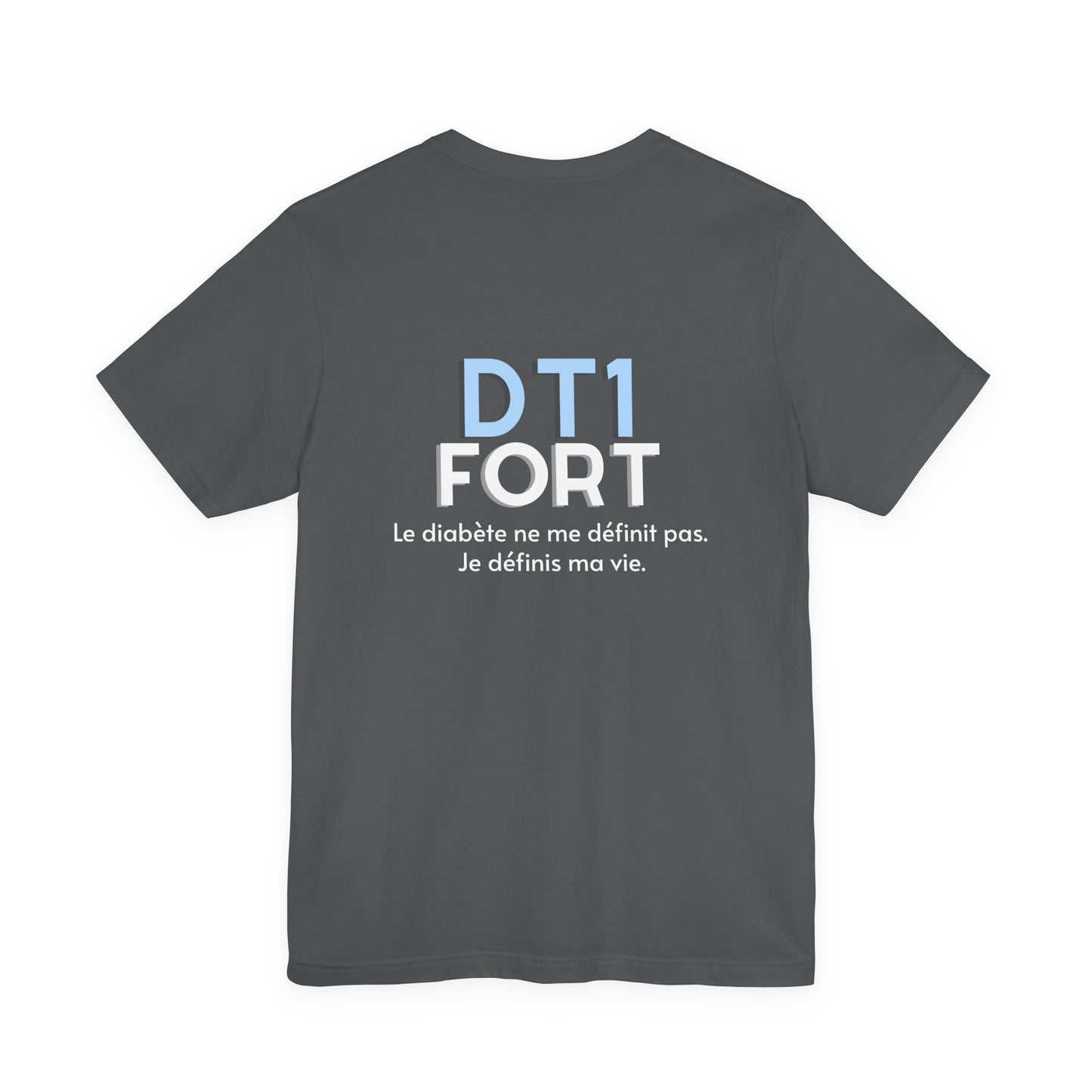 The Diabuddies Store T1D Strong (French) - Unisex Tee T1D Strong (French) - Unisex Tee: Wear your strength. This T1D Strong French tee sends a powerful message: "Le diabète ne me définit pas. Je définis ma vie." It's more than a shirt; it's a statement of