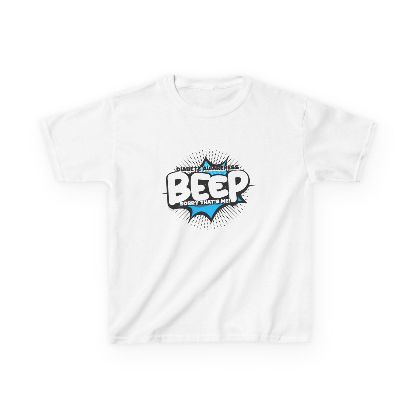 The Diabuddies Store Beep! Sorry that's me! - Kids Tee Beep! Sorry that's me! - Kids Tee: This playful tee is perfect for the little one who's full of energy and charm. The fun design features the word "beep" and the phrase "Sorry, that's me!", a cute and