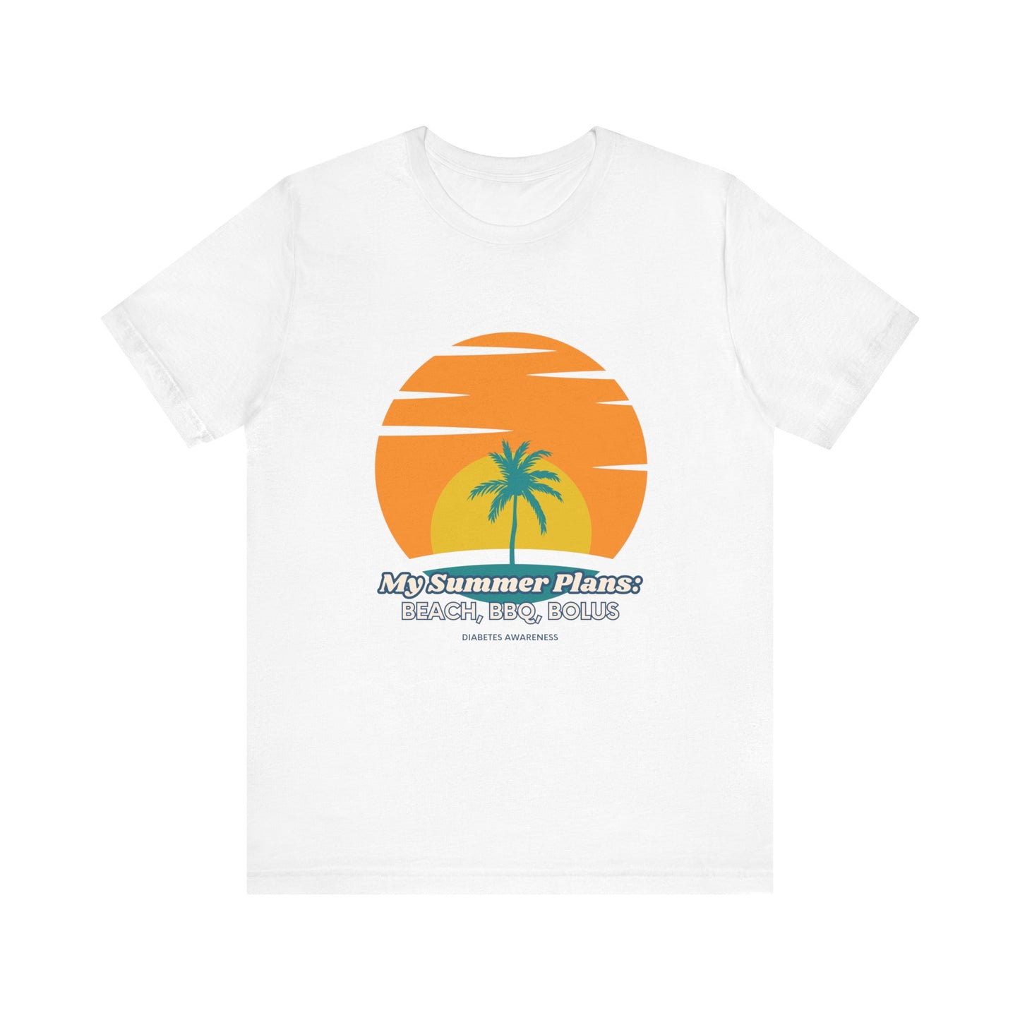 The Diabuddies Store My Summer Plans: Beach, BBQ, Bolus - Unisex Tee My Summer Plans: Beach, BBQ, Bolus - Unisex Tee: Sunshine, good times, and keeping those blood sugars in check! Our T-shirt is the perfect wear for anyone balancing summer fun with diabe