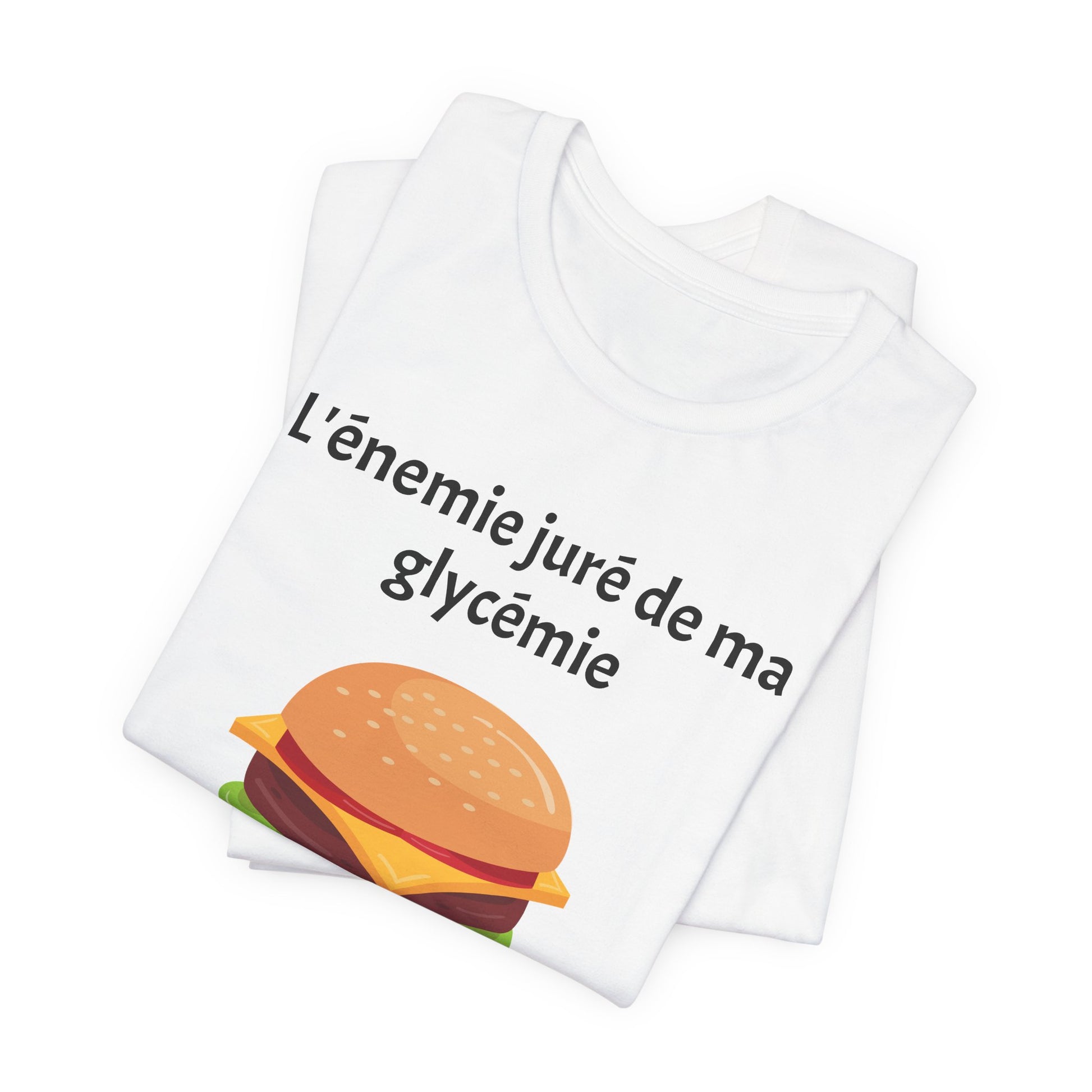 Blood Sugar's Arch Nemesis: The Burger (French) - Unisex Tee The Diabuddies Store T-Shirts $25.00