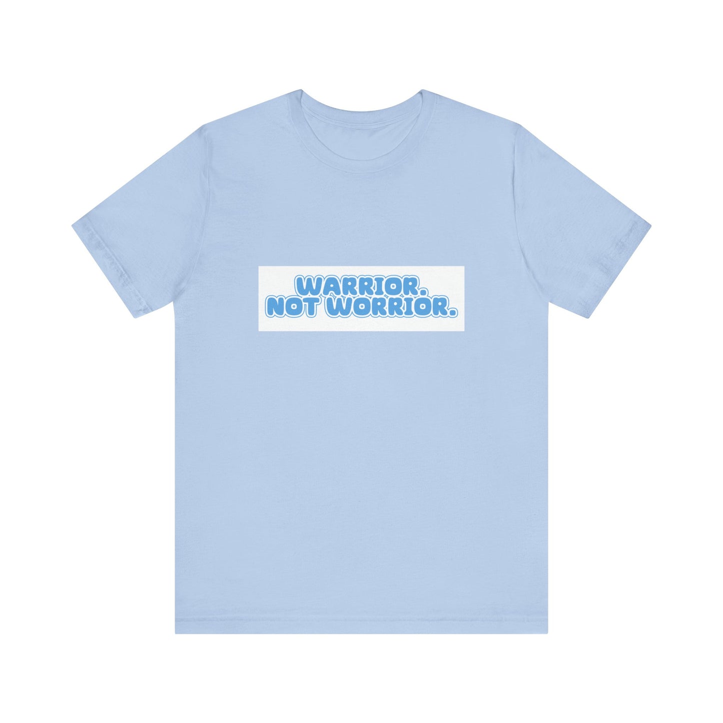 The Diabuddies Store Warrior. Not Worrior. - Unisex Tee Warrior. Not Worrior. - Unisex Tee: For those who face challenges head-on & spell "warrior" right. A clear statement of strength, resilience & sharp detail. T-Shirts $30.27