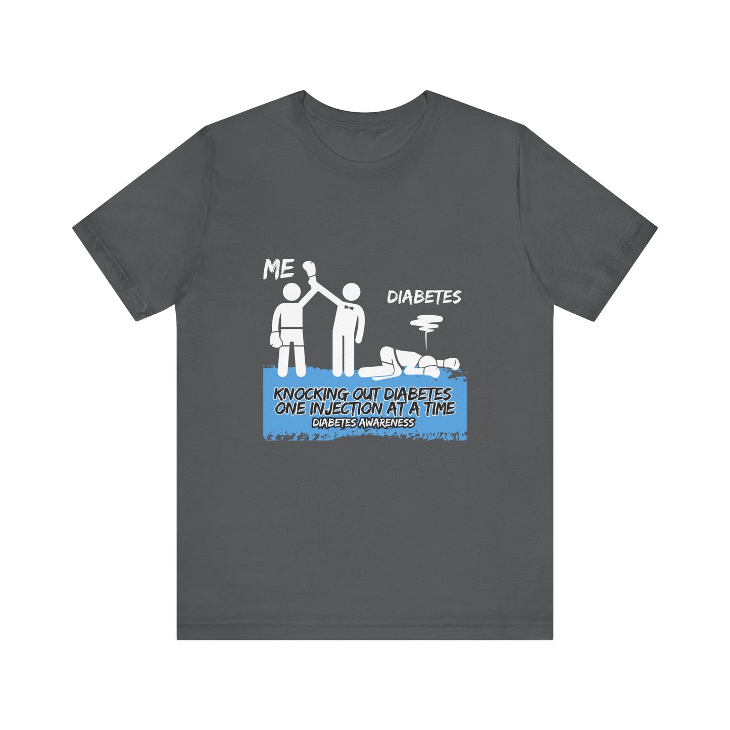 The Diabuddies Store Knocking out Diabetes - Unisex Tee Knocking out Diabetes - Unisex Tee: Make a bold statement with our Unisex Tee. This powerful shirt is for the fighters, the advocates, and the champions who face diabetes head-on every day. $22.09 T-