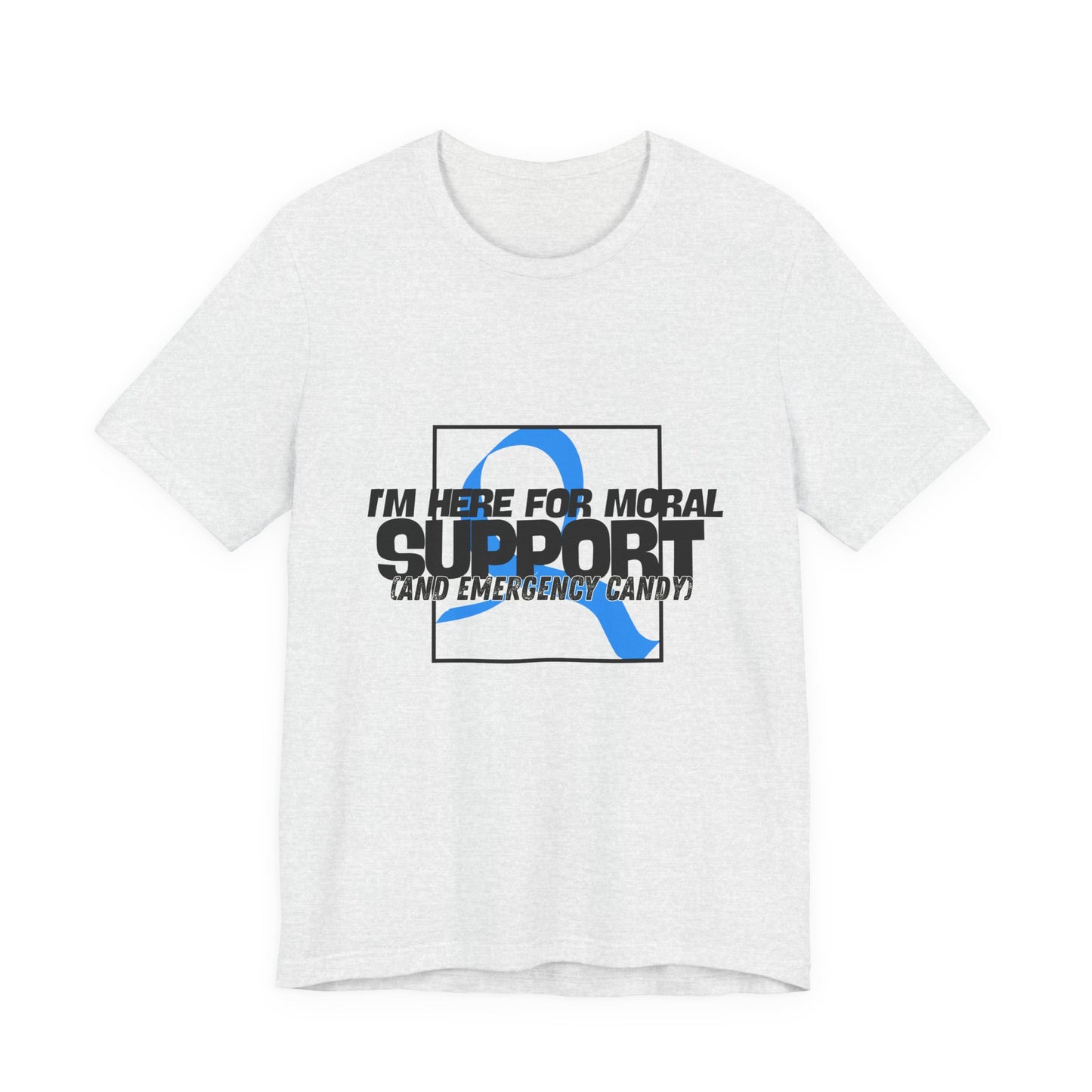 The Diabuddies Store Moral Support and Emergency Candy - Unisex Tee Moral Support and Emergency Candy - Unisex Tee: Being a friend to someone with diabetes means being ready for anything – from offering a listening ear to, well, having some emergency cand