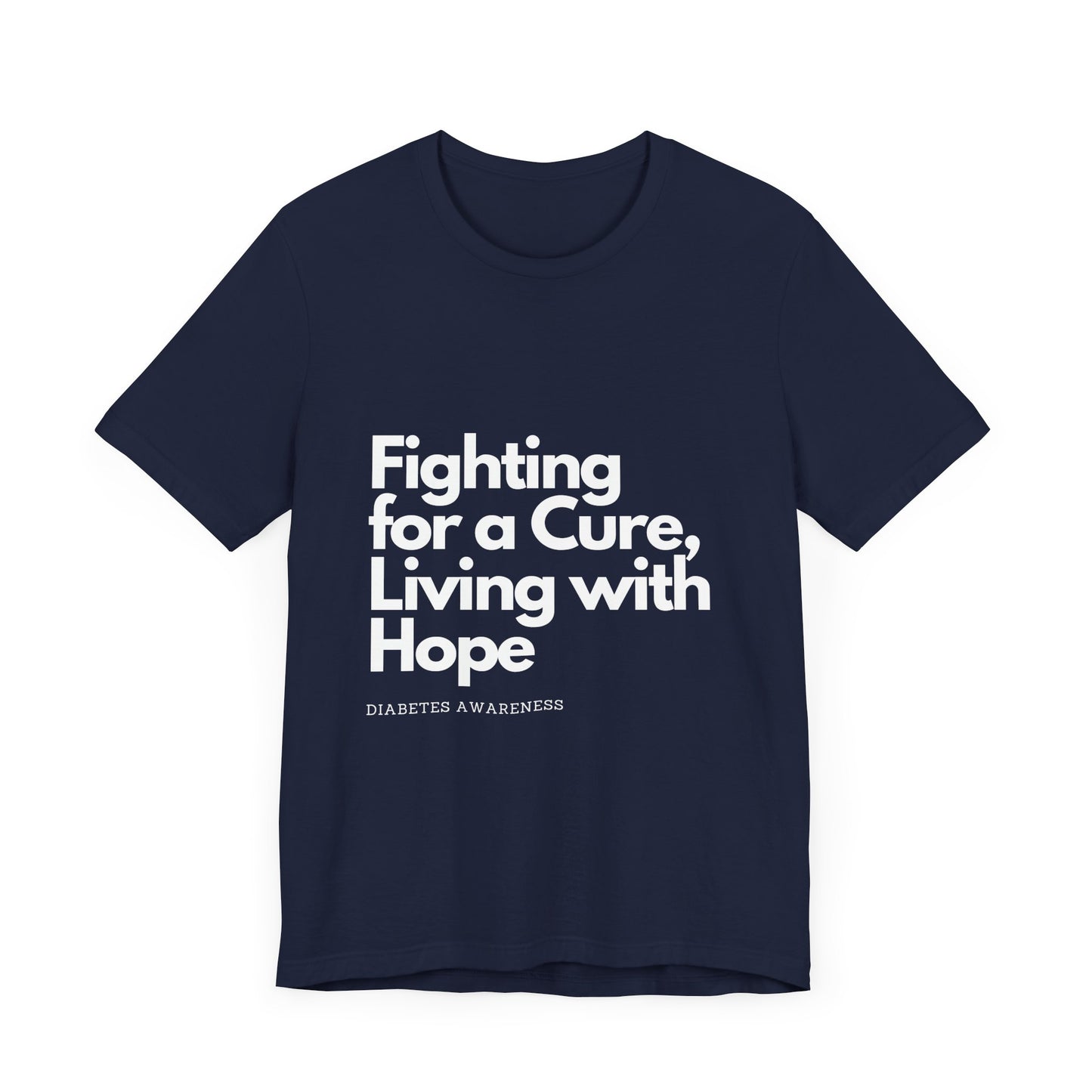 Fight 4 Cure Inspirational - Unisex Tee The Diabuddies Store T-Shirts $24.25