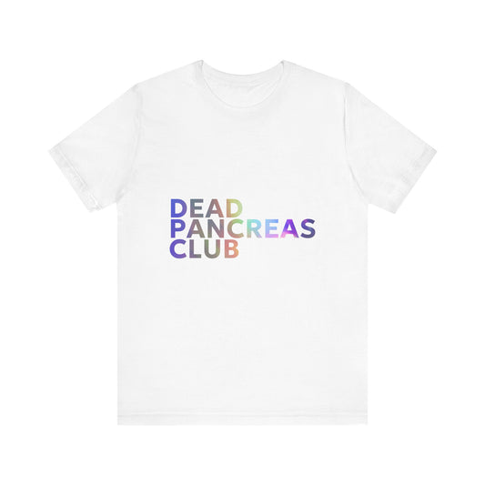 Dead Pancreas Club (Rainbow) - Unisex Tee The Diabuddies Store T-Shirts $24.25