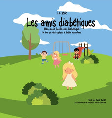 Livre pour enfants - Mon amie Émilie est diabétique The Diabuddies Store Books $10.95