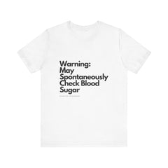 Warning: May Check BG - Unisex Tee The Diabuddies Store T-Shirts $22.38