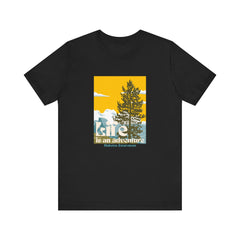 The Diabuddies Store Life is an Adventure, Nature - Unisex Tee Life is an Adventure, Nature - Unisex Tee: Embrace the call of the wild with our "Life is an adventure" Unisex Tee. This shirt is for anyone who finds their soul in the great outdoors, from mo