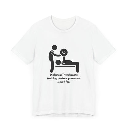 Diabetes: Ultimate Training Partner - Unisex Tee The Diabuddies Store T-Shirts $25.00