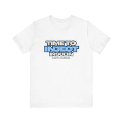 Time to Inject Insulin - Unisex Tee The Diabuddies Store T-Shirts $22.50