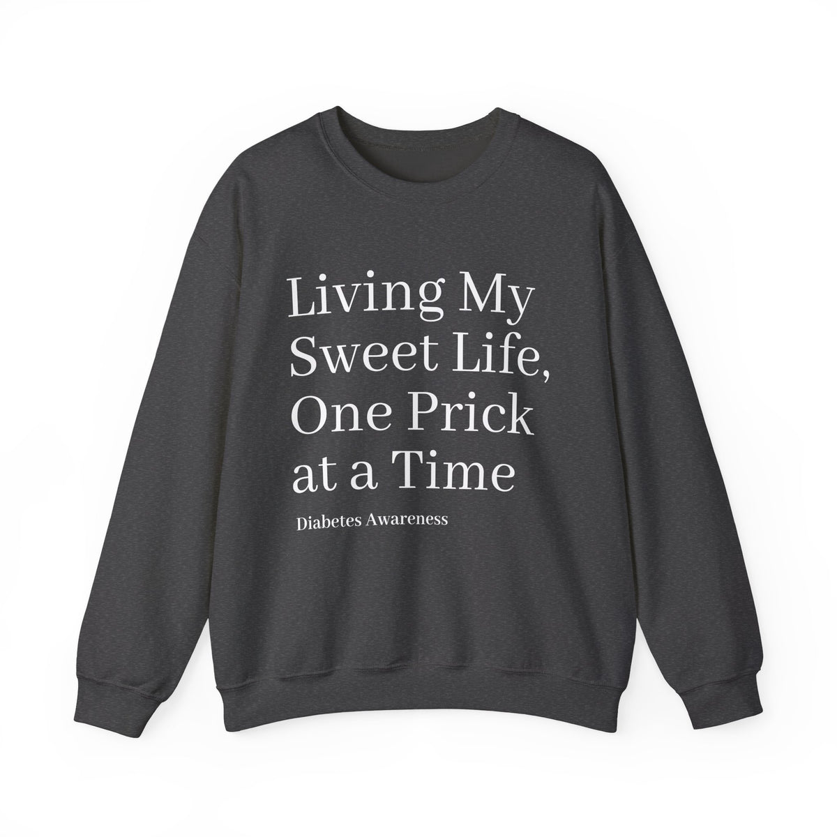 One Prick at a Time - Unisex Sweatshirt The Diabuddies Store Sweatshirts $32.95