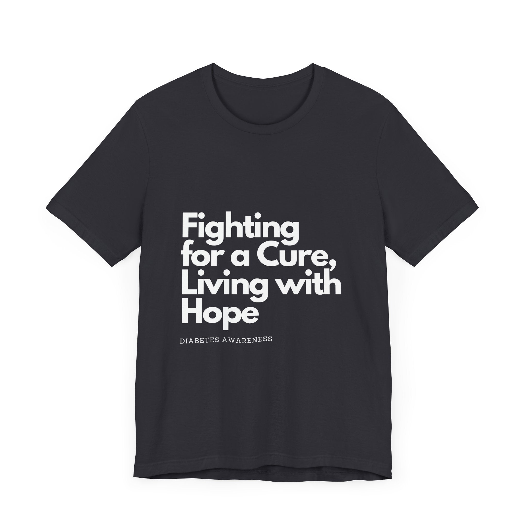 Fight 4 Cure Inspirational - Unisex Tee The Diabuddies Store T-Shirts $24.25