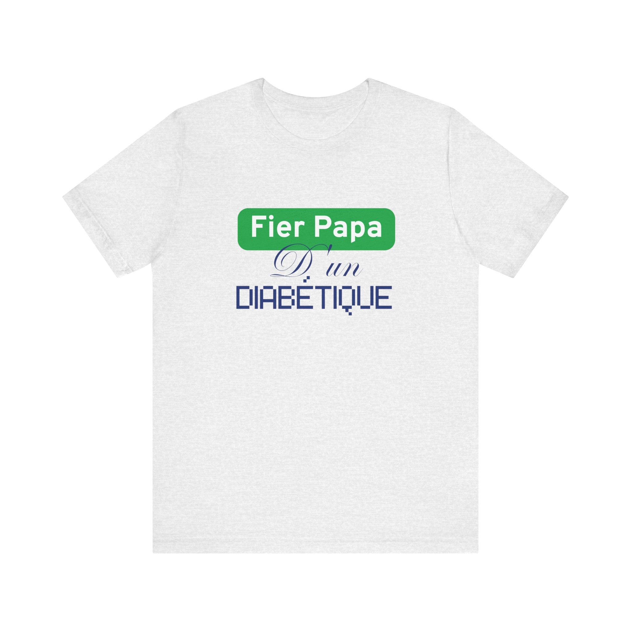 Proud Dad of a Diabetic (French / Son) - Unisex Tee The Diabuddies Store T-Shirts $22.50