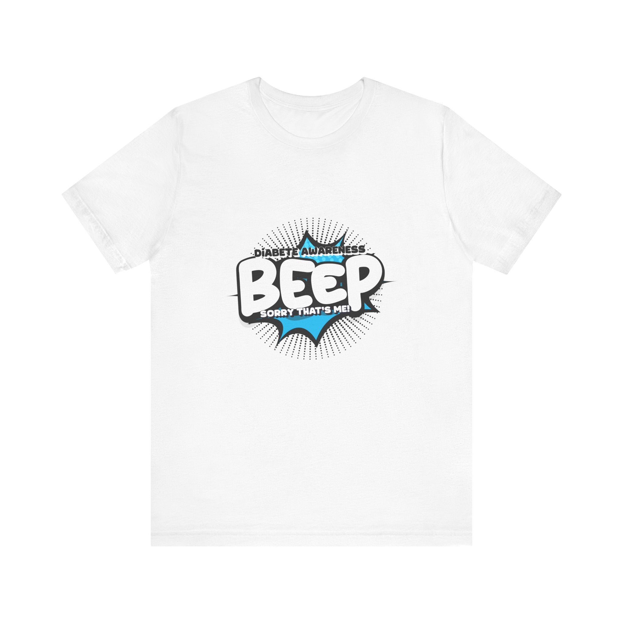 The Diabuddies Store BEEP - Sorry it's me! - Unisex Tee BEEP - Sorry it's me! - Unisex Tee: Always making an entrance? The delightful disruptor! Embrace the constant buzz of life in comfort and style! T-Shirts $22.50