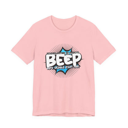 The Diabuddies Store BEEP - Sorry it's me! (French) - Unisex Tee BEEP - Sorry it's me! (French) - Unisex Tee: Always making an entrance? The delightful disruptor! Embrace the constant buzz of life in comfort and style! $30.27 T-Shirts Activewear Clothing,