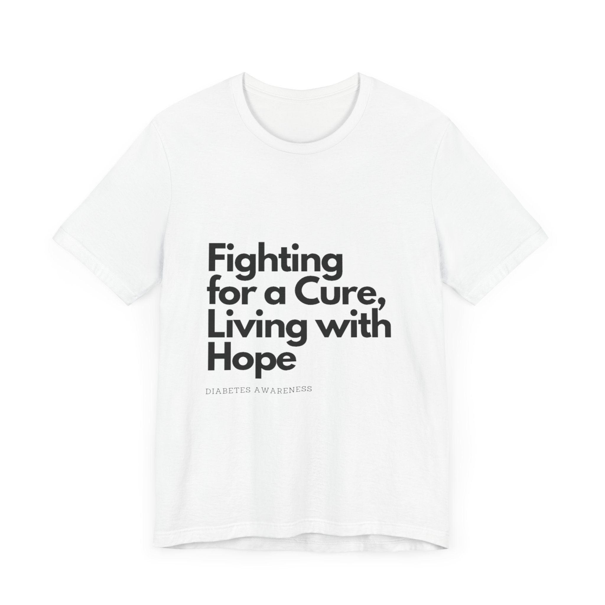 Fight 4 Cure Inspirational - Unisex Tee The Diabuddies Store T-Shirts $24.25