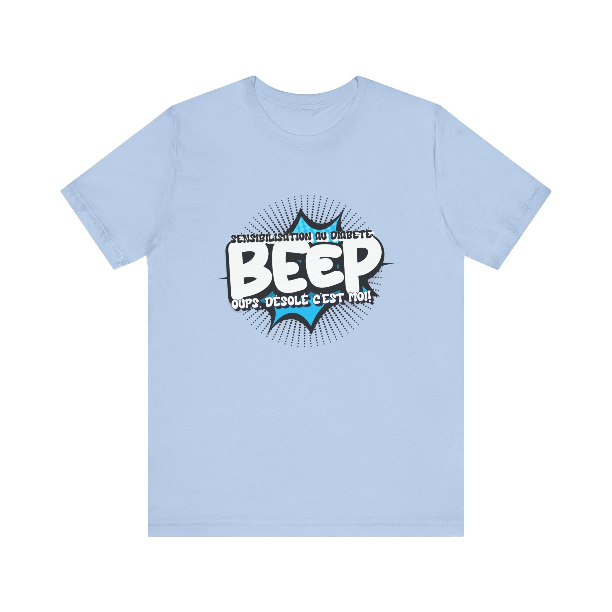 BEEP - Sorry it's me! (French) - Unisex Tee