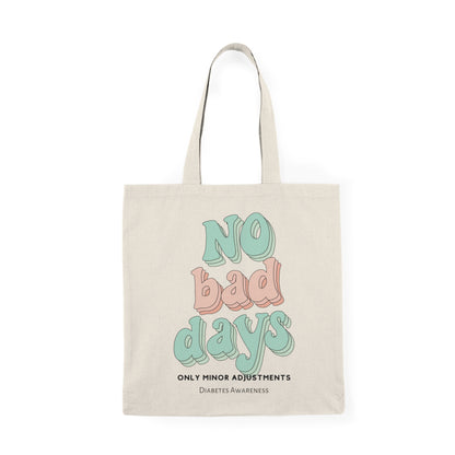 The Diabuddies Store No Bad Days, Only Minor Adjustments - Tote Bags No Bad Days, Only Minor Adjustments - Tote Bags: Carry a positive outlook wherever you go with our Tote Bag. This sturdy and stylish tote is the perfect reminder to embrace challenges wi