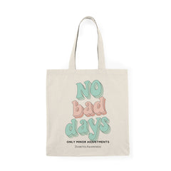 The Diabuddies Store No Bad Days, Only Minor Adjustments - Tote Bags No Bad Days, Only Minor Adjustments - Tote Bags: Carry a positive outlook wherever you go with our Tote Bag. This sturdy and stylish tote is the perfect reminder to embrace challenges wi