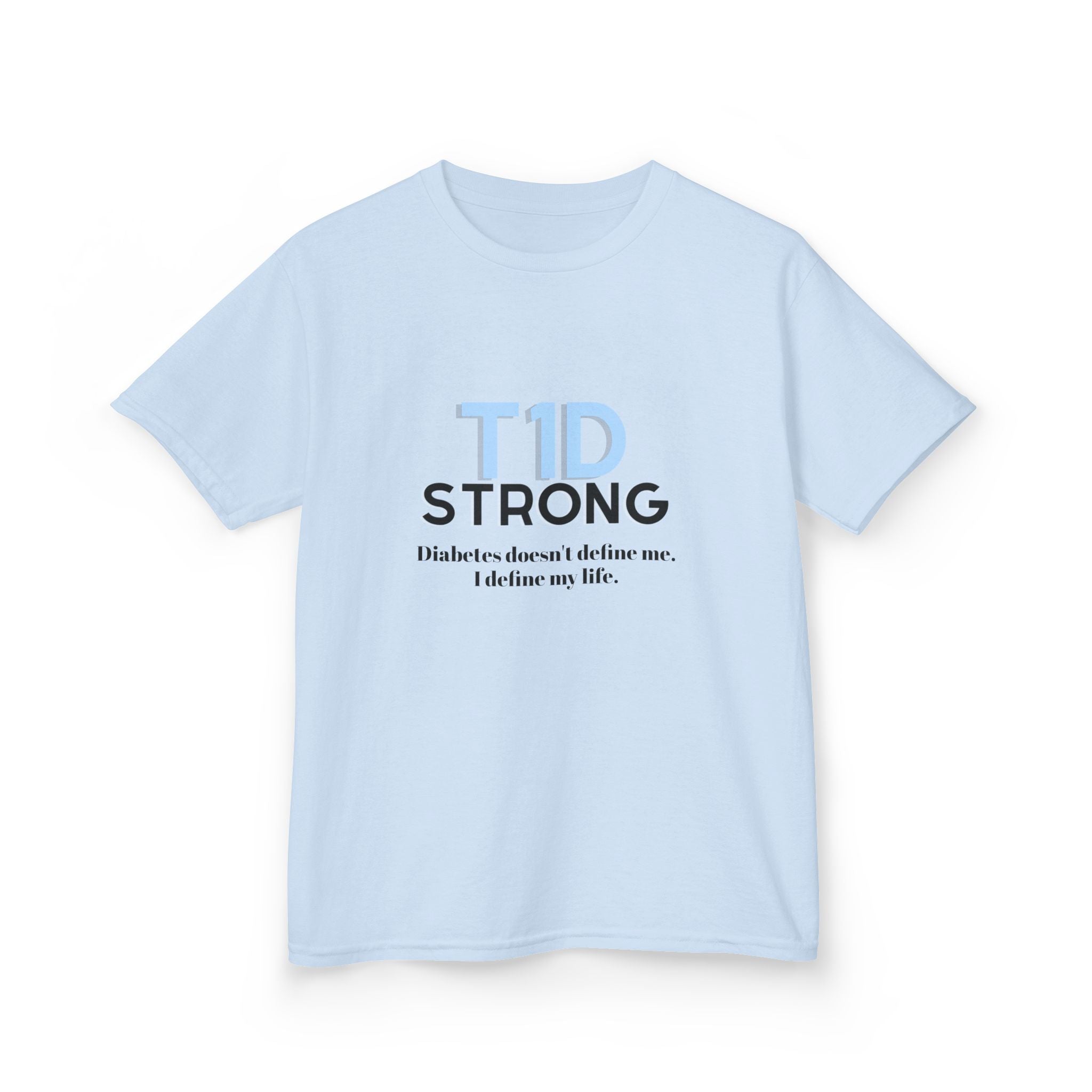 The Diabuddies Store T1D Strong (Diabetes) - Kids Tee T1D Strong (Diabetes) - Kids Tee: Wear your strength. This T1D Strong tee sends a powerful message: "Diabetes doesn't define me. I define my life." It's more than a shirt; it's a statement of resilienc