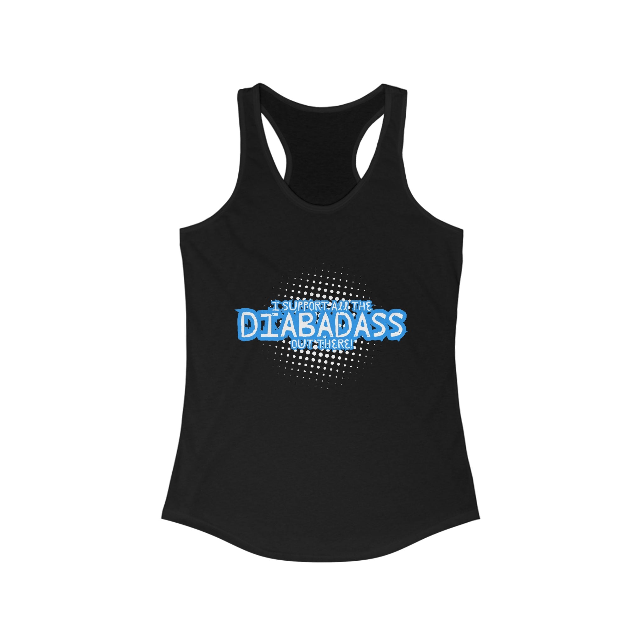The Diabuddies Store I Support All the Diabadass out there! - Racerback Tank I Support All the Diabadass out there! - Racerback Tank: Wear your support loud and proud. Celebrate the strength of the diabetes community in comfort. Tank Tops $19.96