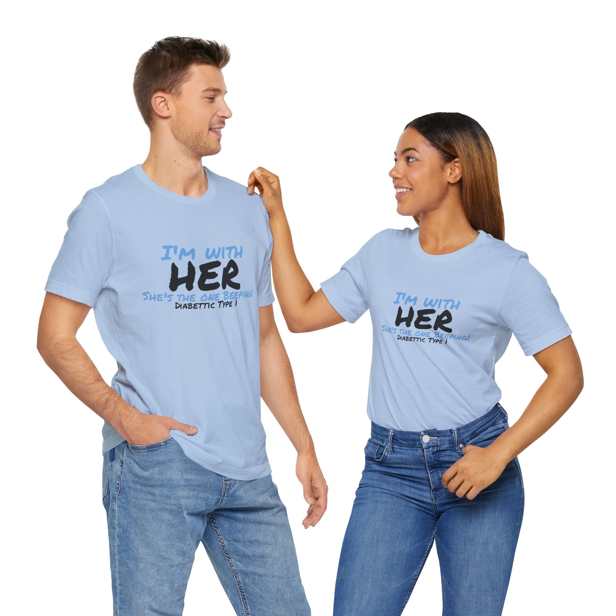 The Diabuddies Store I'm with her, she's the one beeping - Unisex Tee I'm with her, she's the one beeping - Unisex Tee: Show your solidarity with the one who keeps things running (and beeping!) with this fun and comfy tee. Perfect for anyone who supports