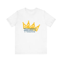Royally Dependent on Insulin (French) - Unisex Tee The Diabuddies Store T-Shirts $22.50