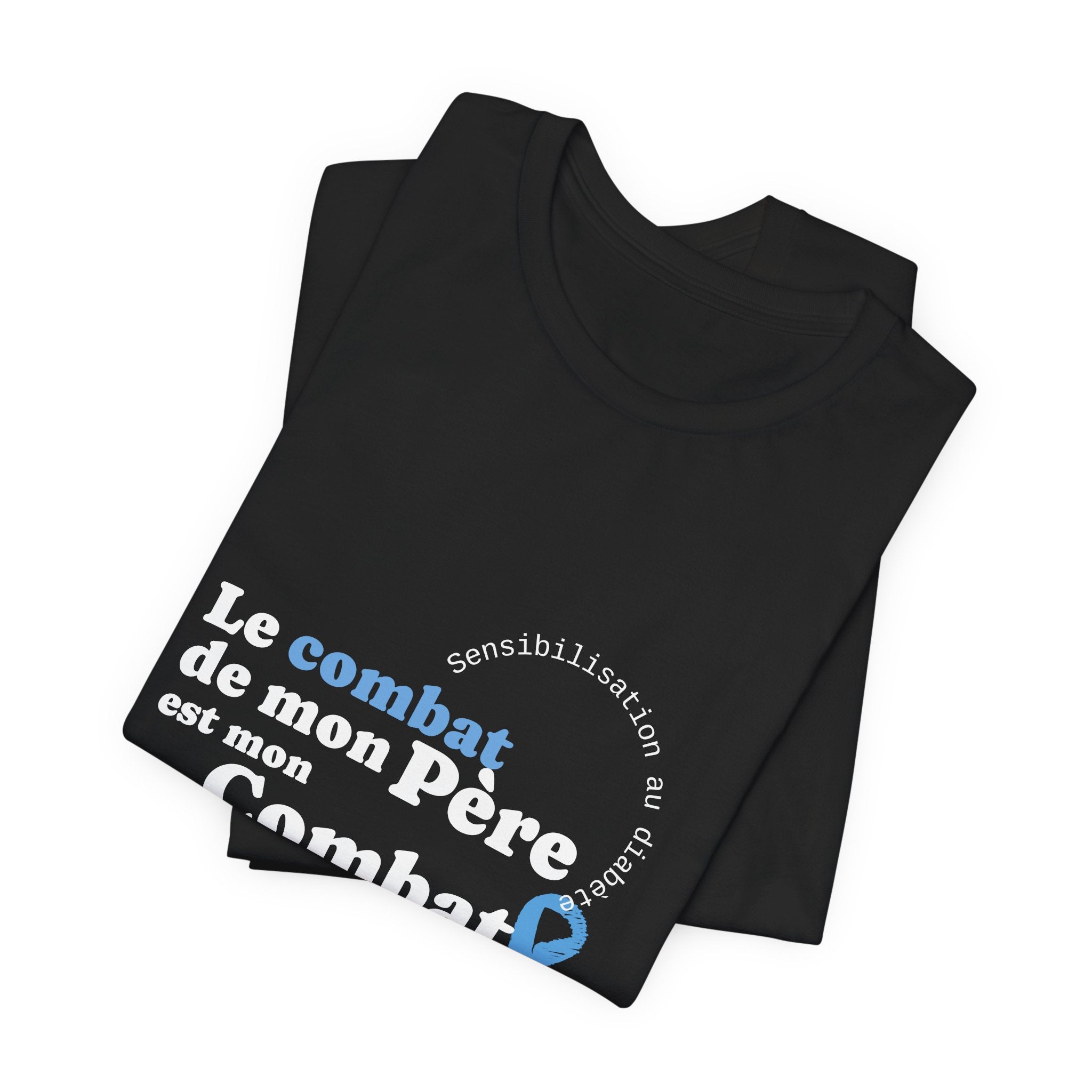 My Dad's Fight is my Fight (French) - Unisex Tee The Diabuddies Store T-Shirts $22.50