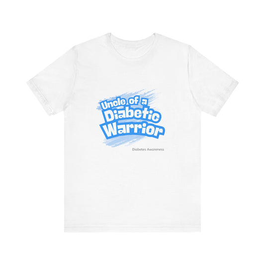 Uncle of a Diabetic Warrior - Unisex Tee The Diabuddies Store T-Shirts $22.50